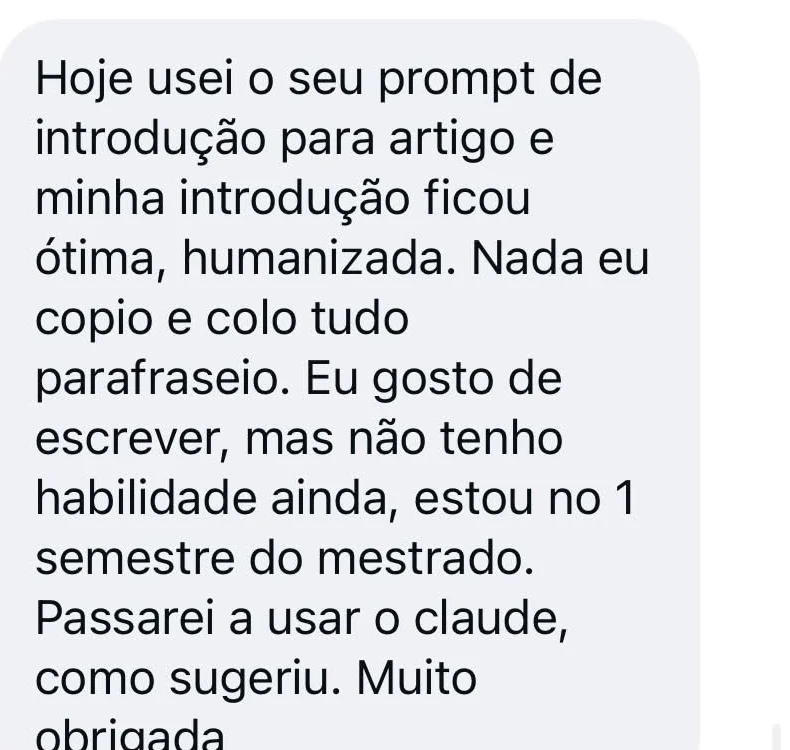 Mensagem de aluna: usou o prompt de introducao da Dra. Nathalia e a introducao do artigo ficou otima, humanizada